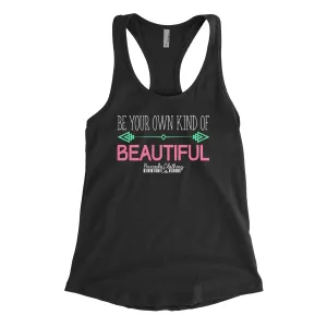 Be Your Own Kind Of Beautiful